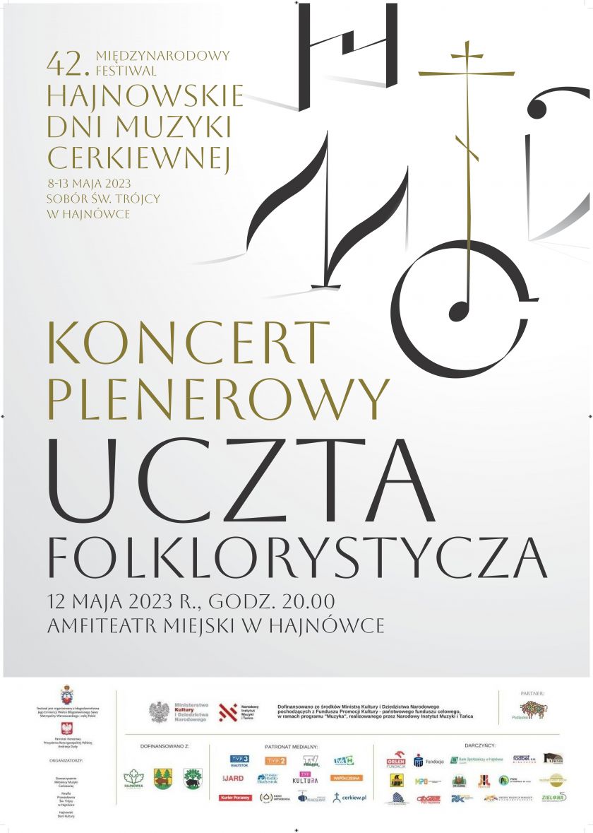 Międzynarodowy Festiwal Hajnowskie Dni Muzyki Cerkiewnej.