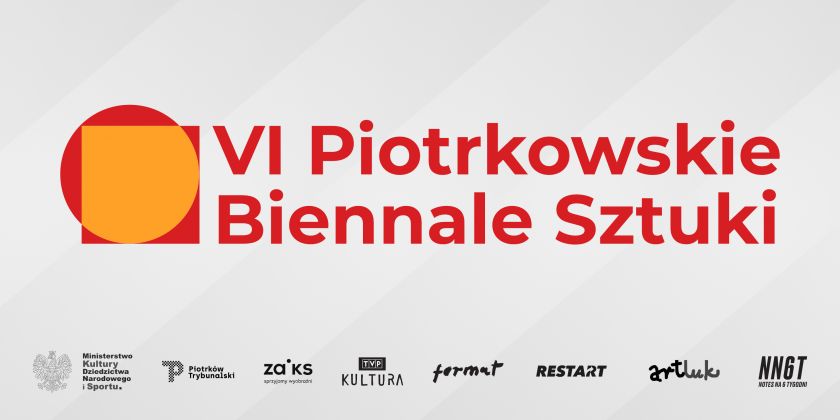 VI Piotrkowskie Biennale Sztuki.