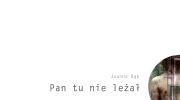 tomik-poetycki-joanny-bak-pan-tu-nie-lezal