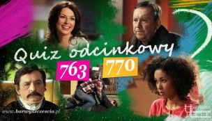 Barwny Quiz odcinkowy 763-770!