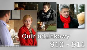 Quiz odcinkowy 910 - 911