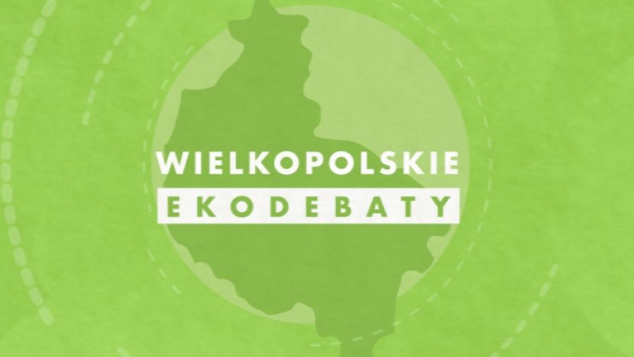 Wielkopolskie ekodebaty