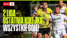 OSTATNIA KOLEJKA BETCLIC 2 LIGI - WSZYSTKIE GOLE. CZAS NA BARAŻE!