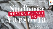 sinfonia-varsovia-muzyka-polska-xx-wieku
