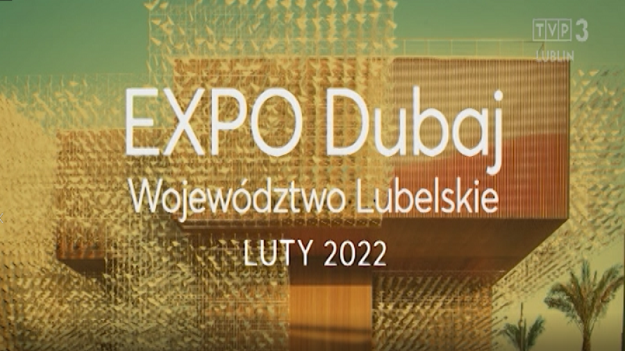 Expo Dubaj 2020 Województwo Lubelskie