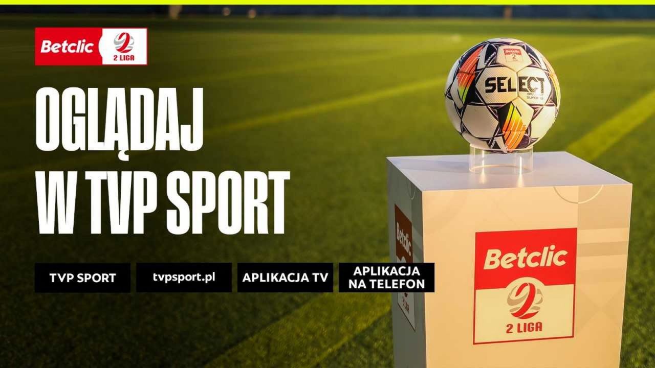Betclic 2 Liga 2025/26 – oglądaj mecze 4. kolejki w TVP [ZAPOWIEDŹ]