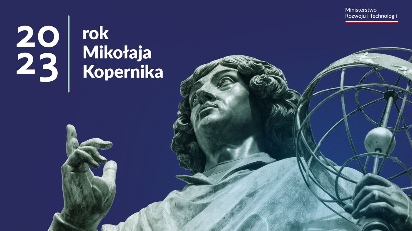 Od niego wszystko się zaczęło…  Czy wiesz, że 2023 rok to rok Mikołaja Kopernika?