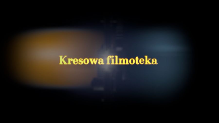 Kresowa filmoteka