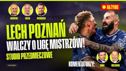 Lech – Crvena zvezda: studio przedmeczowe. Transmisja online na żywo w TVP Sport (12.08.2025)