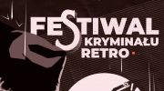 festiwal-kryminalu-retro-kryminalny-magiel