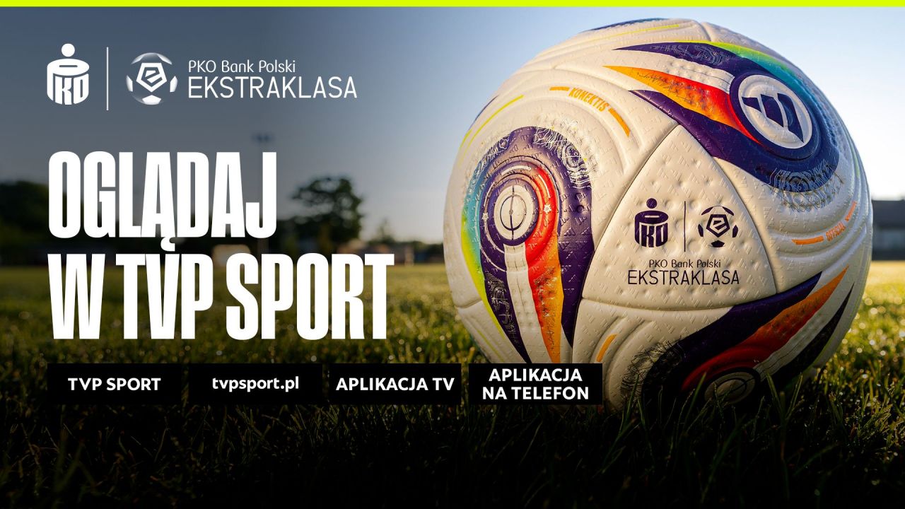 PKO BP Ekstraklasa 2024/25: oglądaj transmisje w TVP Sport! [ZAPOWIEDŹ]