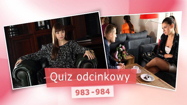 Quiz odcinkowy 983 - 984